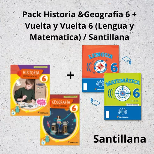 Pack Historia & Geografia 6 + Vuelta y Vuelta 6 / Santillana - Edición Actualizada 2025
