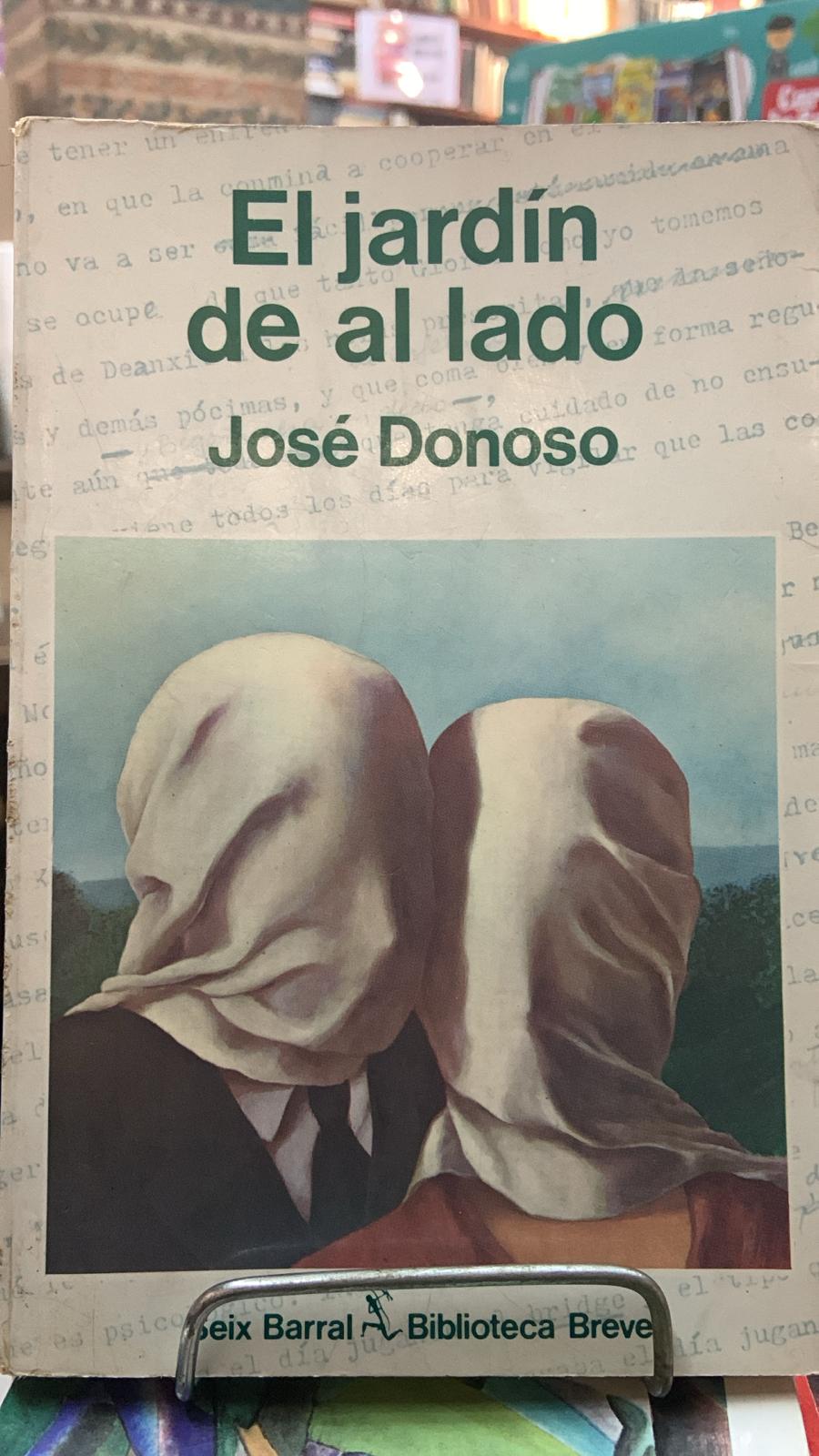 El Jardín de al lado - José Donoso - Editorial Seix Barral