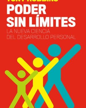 Poder Sin Límites - Tony Robbins