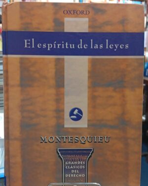 El espíritu de las Leyes - Mostesquieu