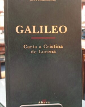 Carta a Cristina de Lorena - Galileo - Altaya