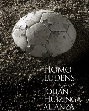 Homo Ludens - Johan Huizinga