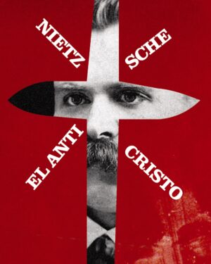 El Anticristo - Friedrich Nietzsche