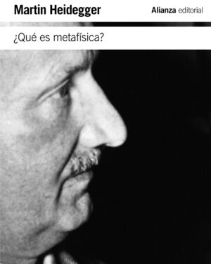 ¿Qué es metafísica? - Martin Heidegger