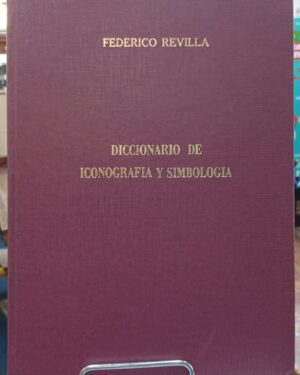 Diccionario de Iconografía y Simbología - Federico Revilla
