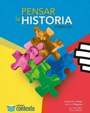 Pensar la Historia 9° Año EBI - Contexto