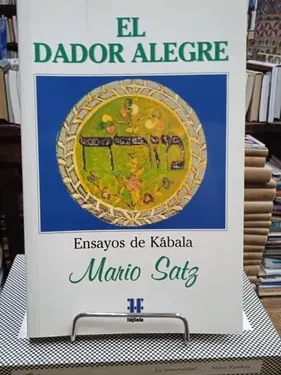 El Dador Alegre - Mario Satz - Editorial Heptada