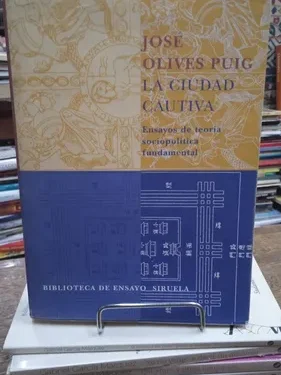 La Ciudad Cautiva - José Olivares Puig - Editoria Siruela