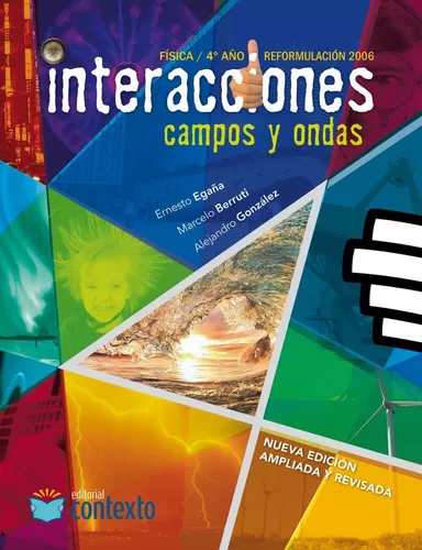 Interacciones Campos y Ondas Física 4° Año - Contexto