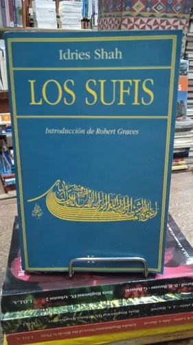 Los Sufis - Idries Shah - Editorial Kairos