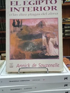 El Egipto Interior o las Diez Plagas del Alma - Annick de Souzenelle - Editorial Kier