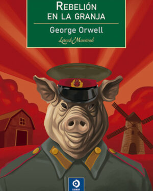 Rebelión en la Granja -George Orwell