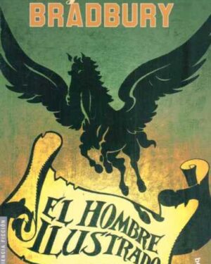 El Hombre Ilustado - Ray Bradbury
