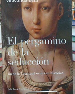 El Pergamino de la Seducción - Gioconda Belli
