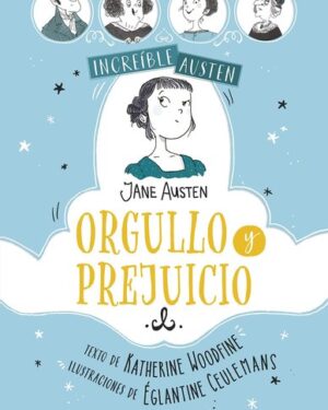Increíble Austen, Orgullo y Prejuicio-