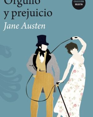 Orgullo y Prejuicio - Jane Austen