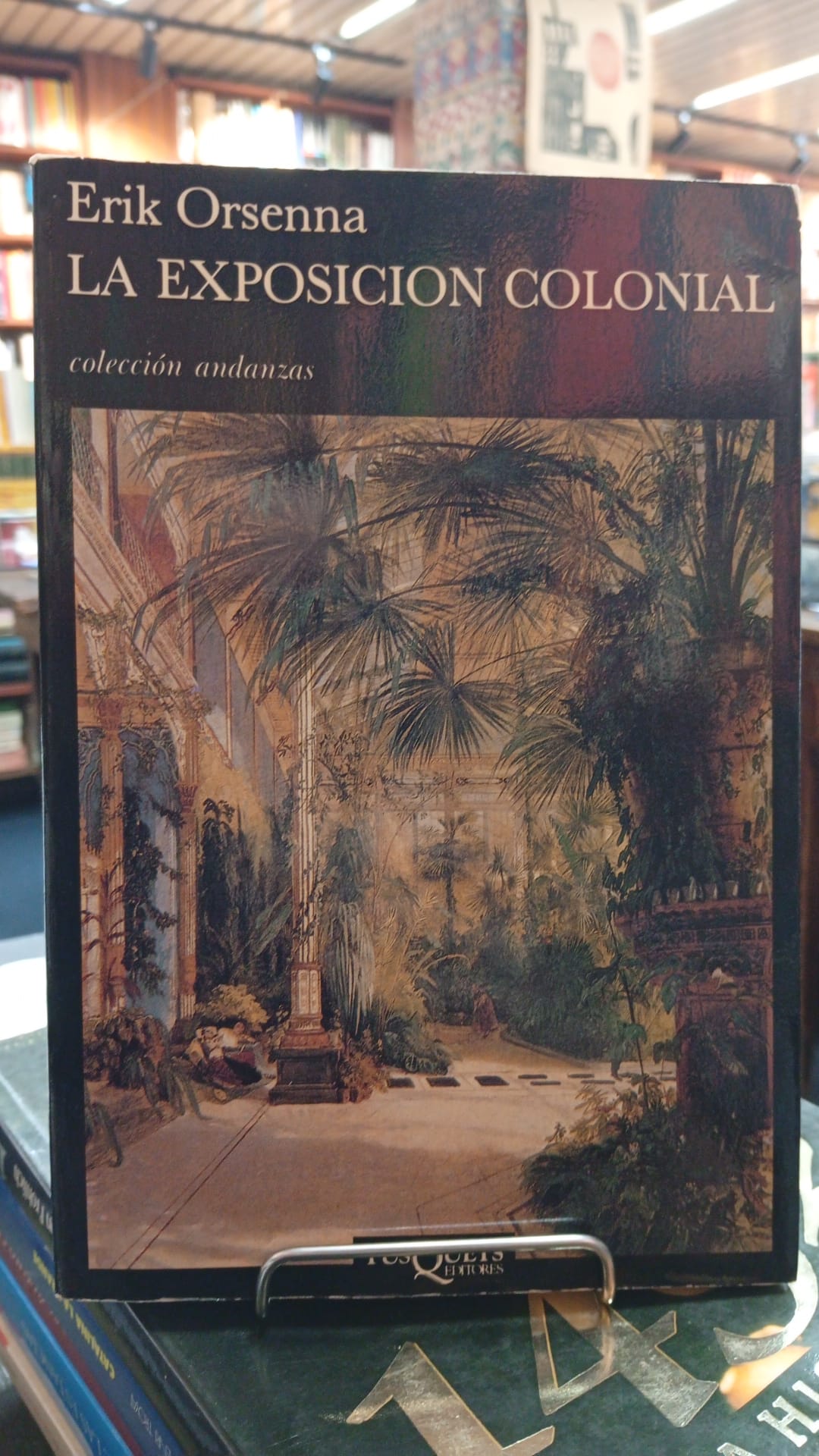 La Exposición Colonial - Erik Orsenna