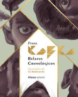 Relatos Cronológicos - Franz Kafka