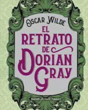 El Retrato De Dorian Gray - Oscar Wilde