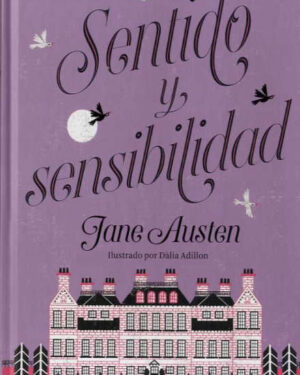 Sentido y Sensibilidad - Jane Austen