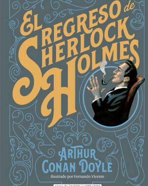 El Regreso de Sherlock Holmes - Arthur Conan Doyle