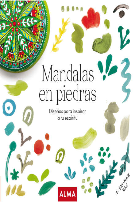 Mandalas en Piedras - Diseños Para Inspirar a Tu espíritu
