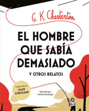 El Hombre Que Sabía Demasiado - G. K. Chesterton