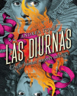 Las Diurnas - Andrea Tomé