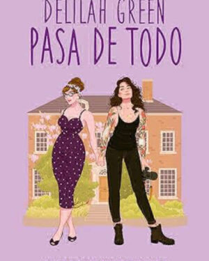 Delilah Green Pasa de Todo - Ashely Herring Blake