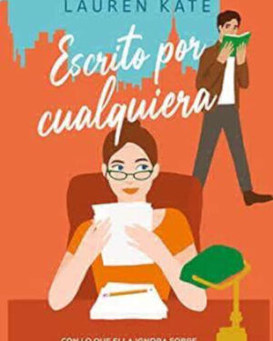 Escrito Por Cualquiera - Lauren Kate
