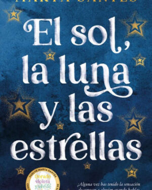El Sol, La Luna y Las Estrellas - Marta Santés