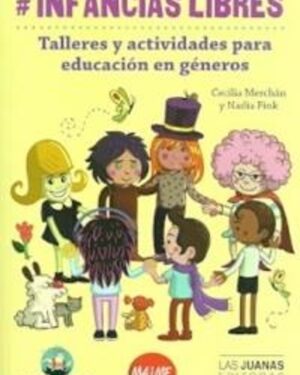 Infancias Libres - Cecilia Merchán