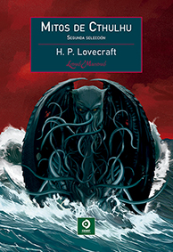 Mitos de Cthulhu, (Segunda Selección) - H. P. Lovecraft