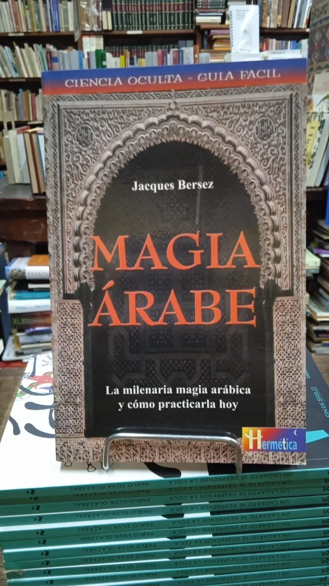 Magia Árabe - Jacques Bersez
