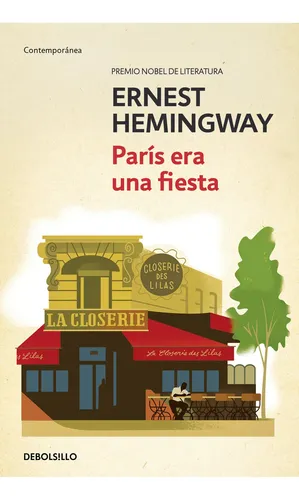 Paris Era Una Fiesta - Ernest Hemingway - Editorial Debolsillo