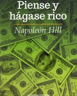 Piense Y Hágase Rico - Napoleón Hill - Editorial Lucemar