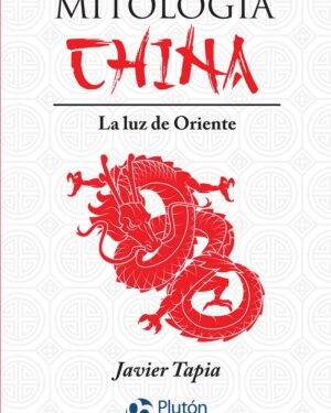 Mitología China - Javier Tapia