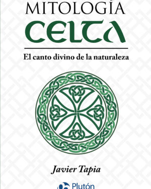 Mitología Celta - Javier Tapia
