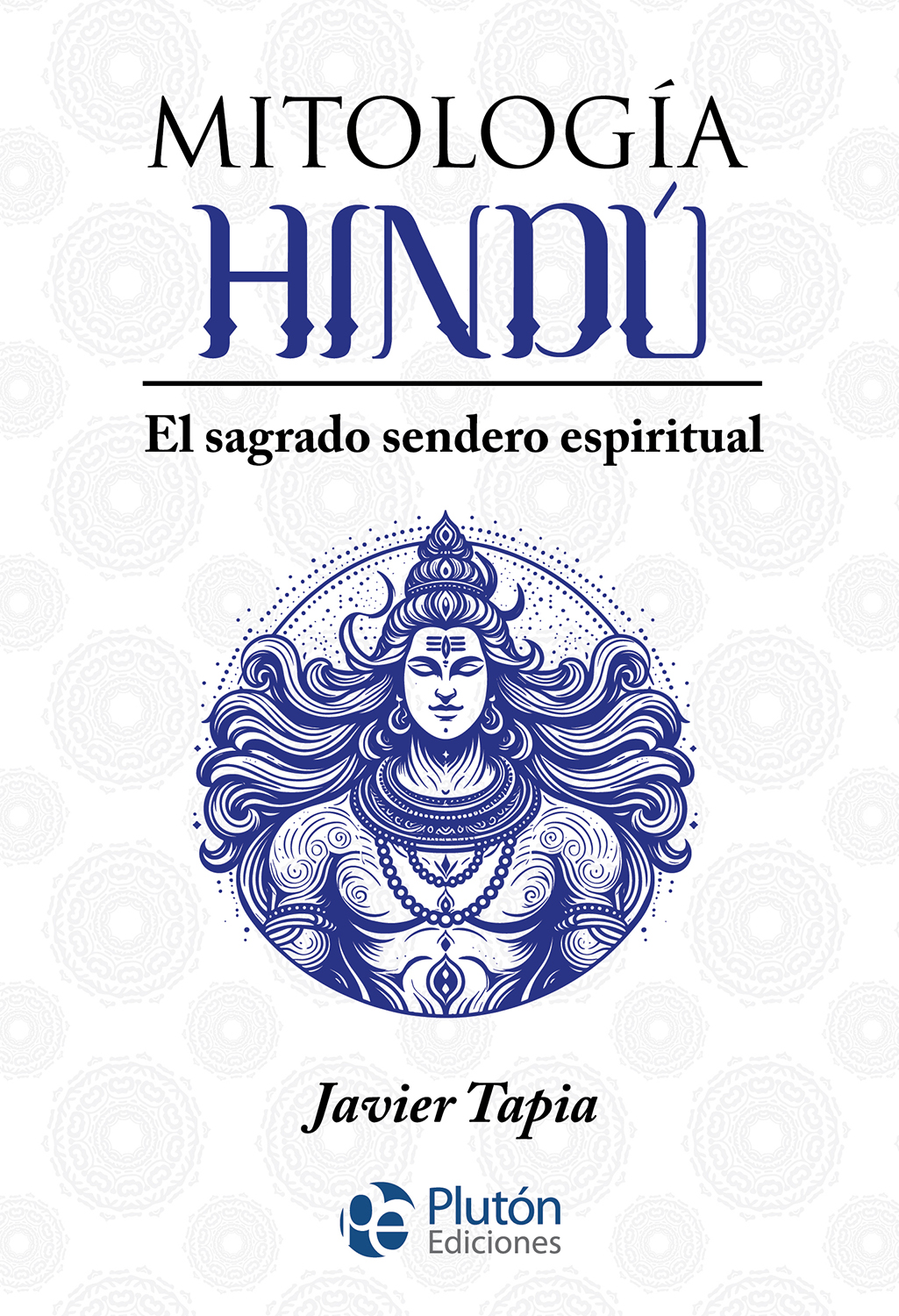 Mitología Hindú - Javier Tapia