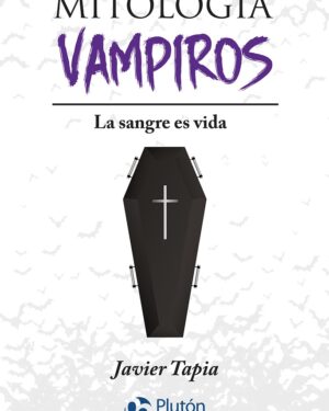 Mitología Vampiros - Javier Tapia