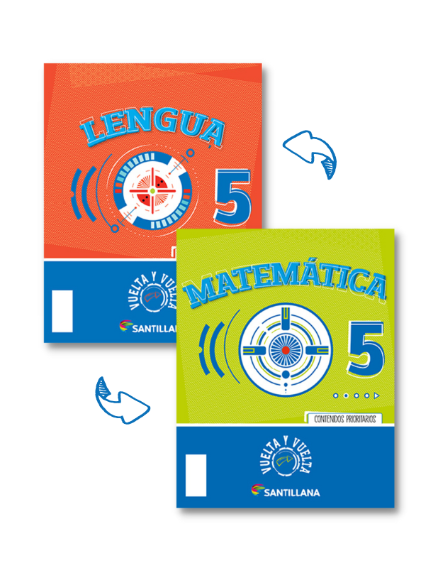 Matemática y Lengua 5 - Vuelta y Vuelta - Editorial Santillana