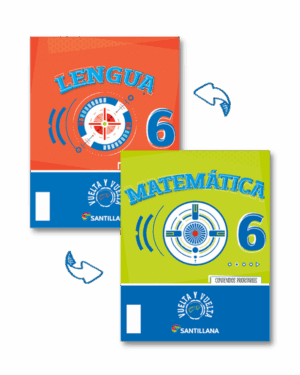 Matemática y Lengua 6 - Vuelta y Vuelta - Editorial Santillana