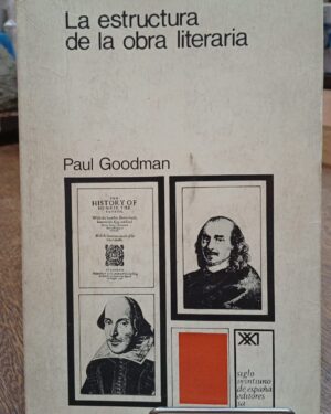 La Estructura de la Obra Literaria - Paul Goodman