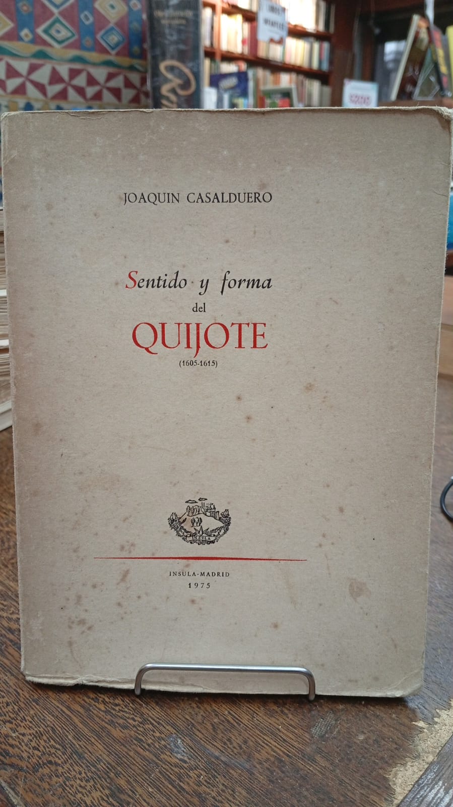 Sentido y Forma del Quijote - Joaquín Casalduero