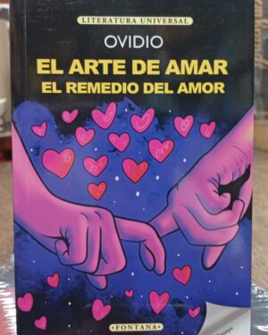 El Arte de Amar / El Remedio del Amor - Ovidio