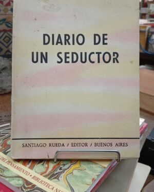 Diario de un Seductor - Soren Kierkegaard