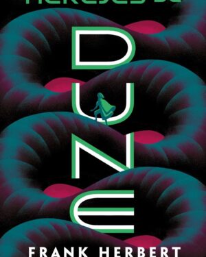 Herejes De Dune ( Crónicas De Dune 5 ) - Frank Herbert - Editorial Debolsillo