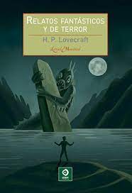 Relatos Fantásticos y de Terror - H. P. Lovecraft