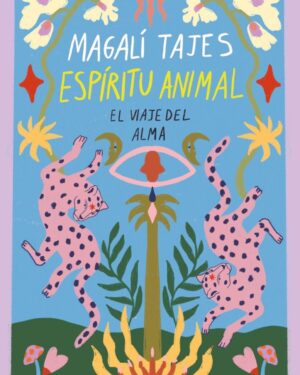 Espíritu Animal - Magalí Tajes