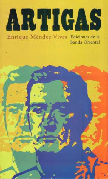 Artigas - Enrique Méndez Vives